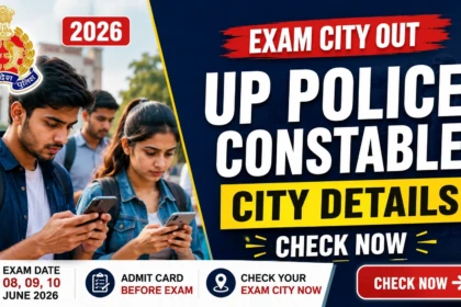 UP Police Constable Exam City Details 2026 Out
