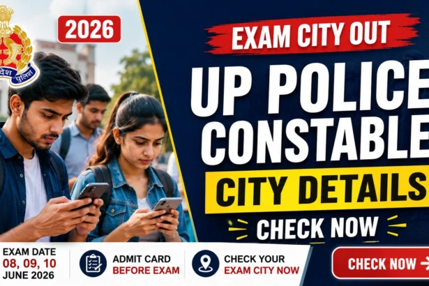 UP Police Constable Exam City Details 2026 Out